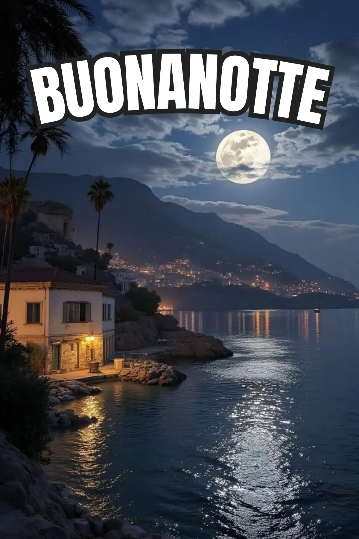Borgo marinaro con luna piena sul mare notturno immagine buonanotte romantica