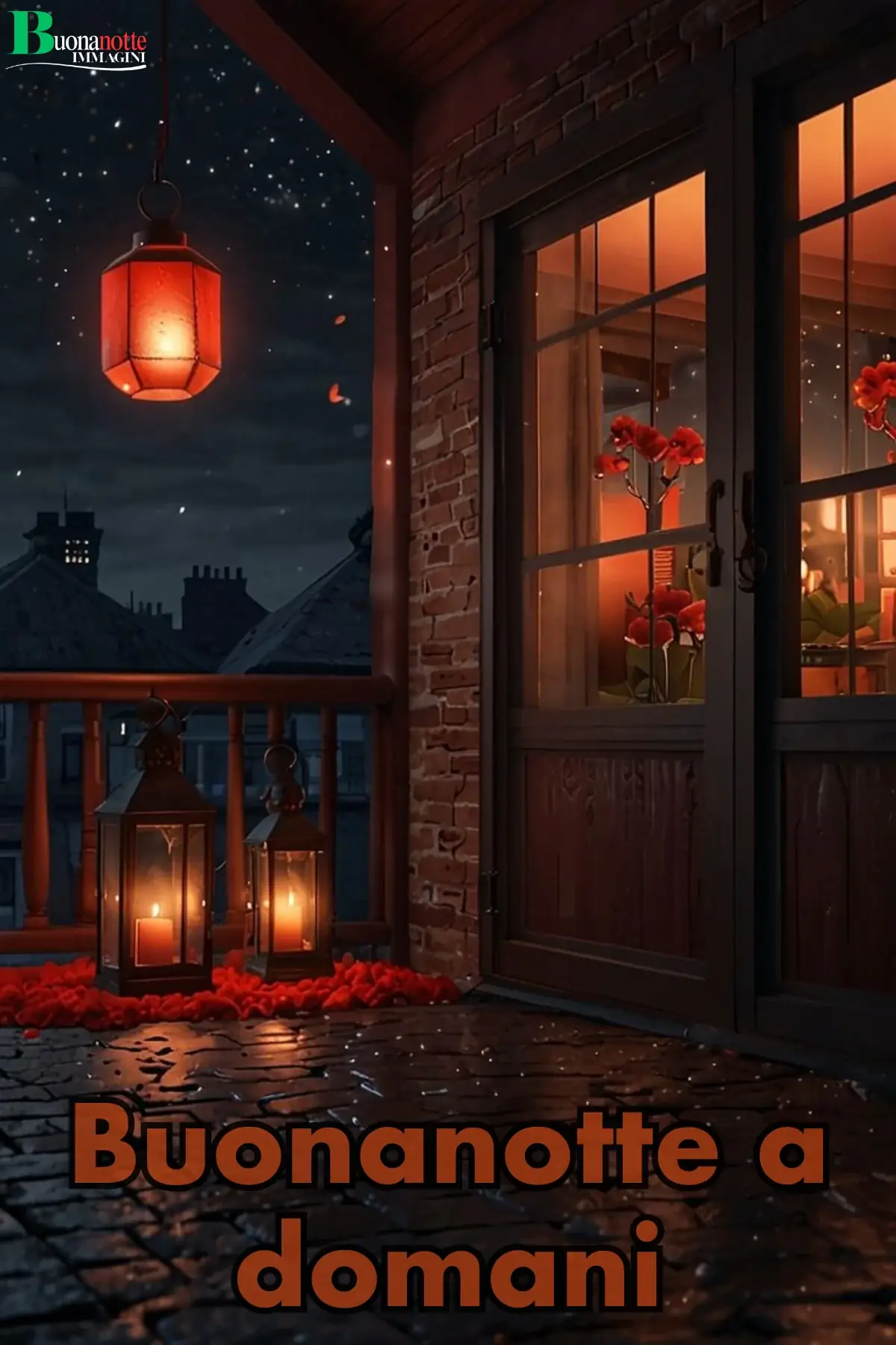 Balcone notturno con lanterne accese e fiori rossi buonanotte a domani