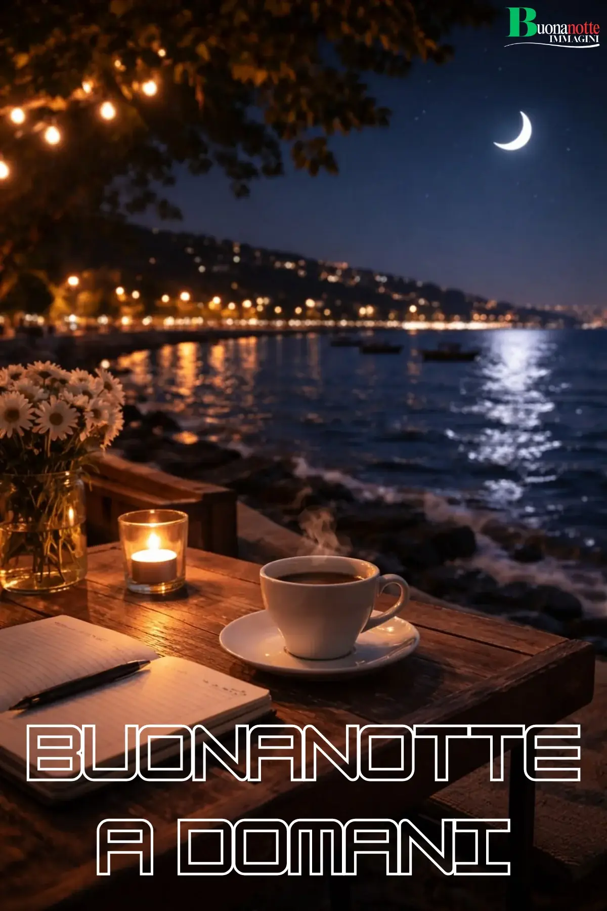 Tavolino sul mare di notte con caffè candela e luna buonanotte a domani