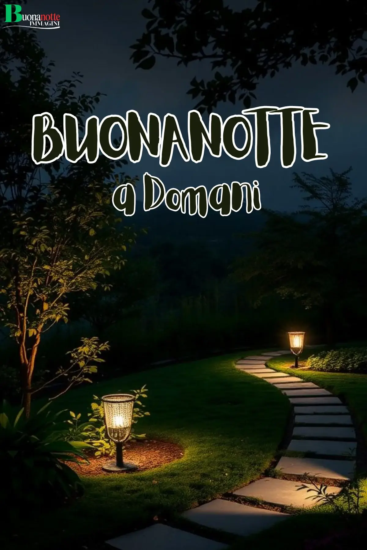 Sentiero illuminato da lampade in giardino notturno buonanotte a domani