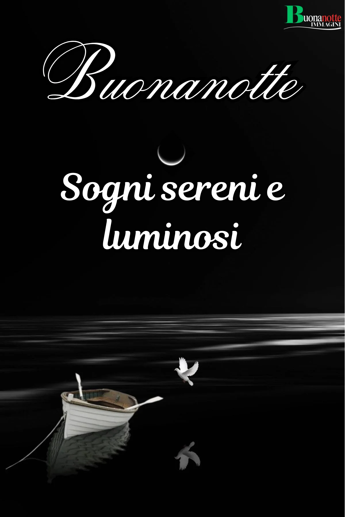 Barchetta bianca su mare scuro con luna e colombe frasi buonanotte